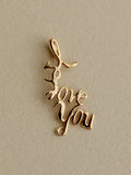 "I Love You" Charm, 14k